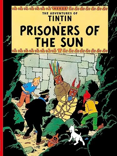 Prisoners of the Sun: The Official Classic Children’s Illustrated Mystery Adventure Series (The Adventures of Tintin) von Farshore